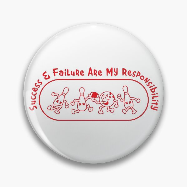 Item preview, Success & Failure are my Responsibility designed and sold by RAXOdAxe.