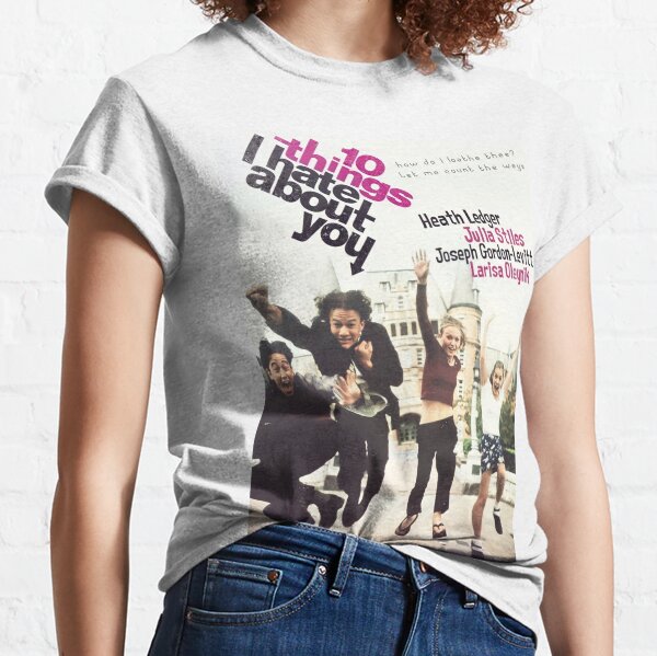 10 things i hate about you Classic T-Shirt