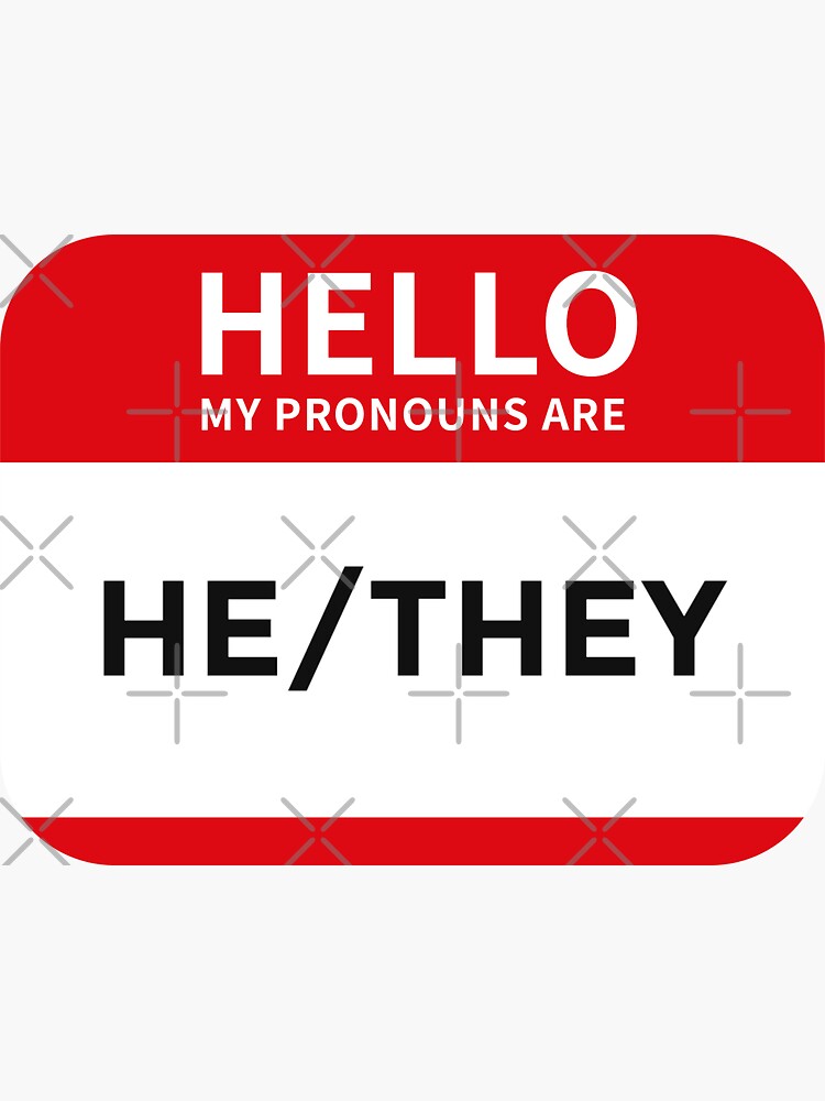 Hello My Pronouns Are Hethey Sticker For Sale By Olivks Redbubble 4095