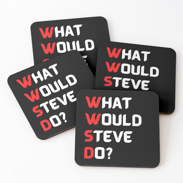 Item preview, What Would Steve Do designed and sold by Harsh Giri.