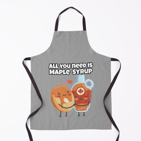 Item preview, All you need is Maple Syrup designed and sold by ArticaDesign.