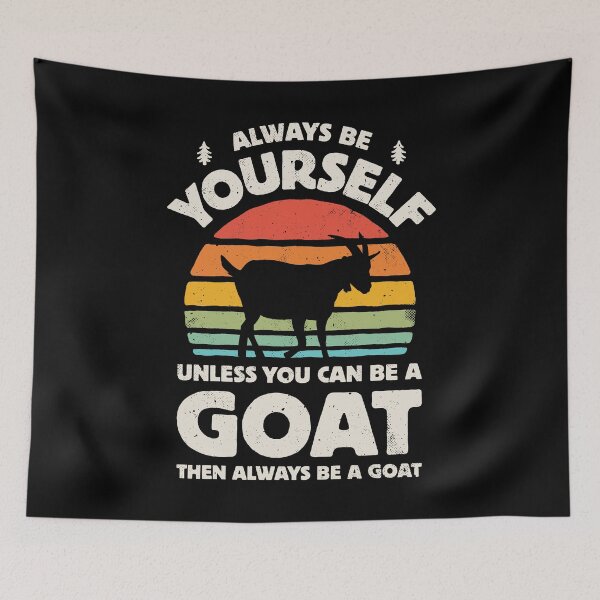 Item preview, Always Be Yourself Goat Shirt for Men Women Boys Girls Kids Farm Animal Lover Gifts designed and sold by LiqueGifts.