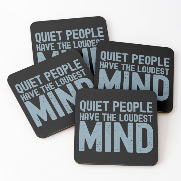 Item preview, Quiet People Have The Loudest Mind designed and sold by henrymencia.
