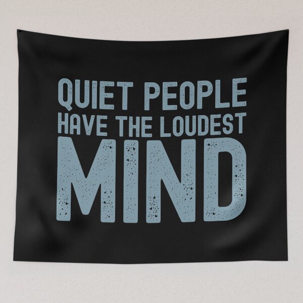 Item preview, Quiet People Have The Loudest Mind designed and sold by henrymencia.