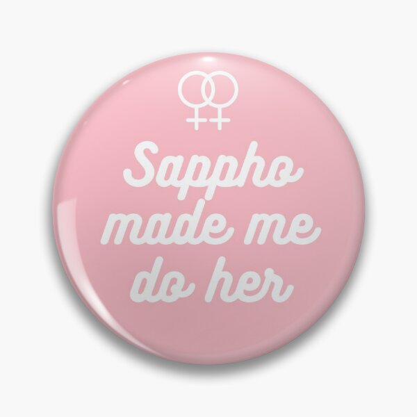 Item preview, Sappho made me do her - pink designed and sold by forkmuddies.