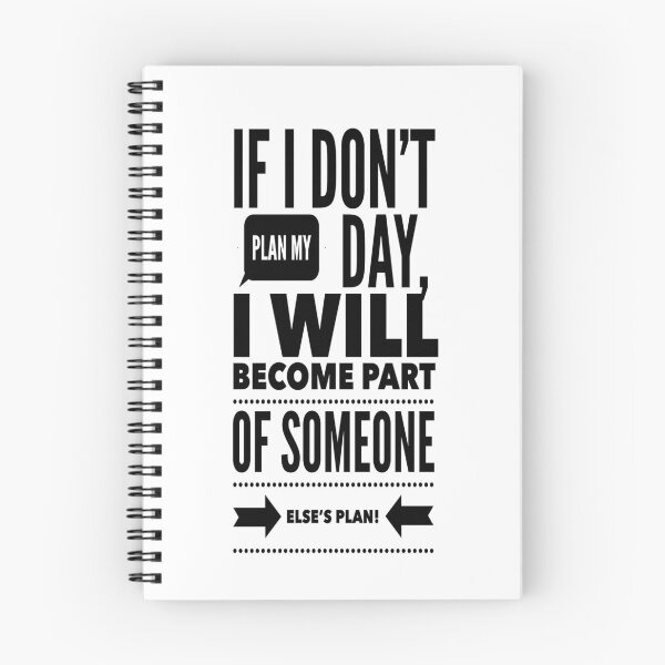 Item preview, Inspirational statement, If I don't plan my day I will become part of someone else's plan designed and sold by LiveToLearn.