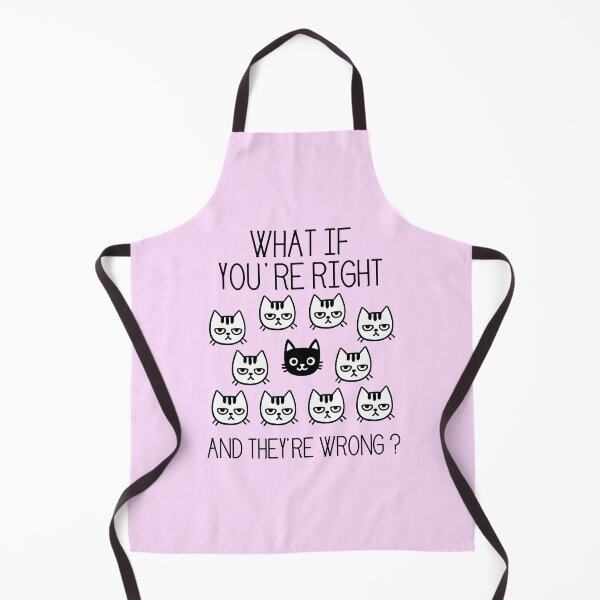 Item preview, What if you are right and they are wrong ? cats pink designed and sold by made4K.