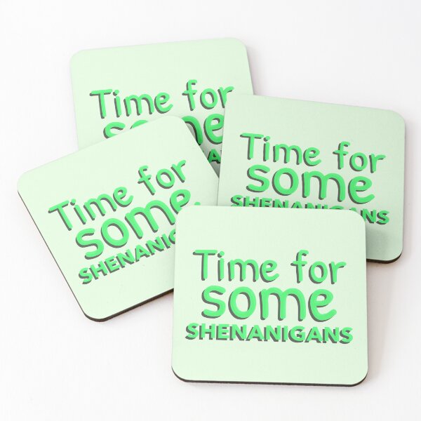 Item preview, Time For Some Shenanigans designed and sold by Wachi-A.