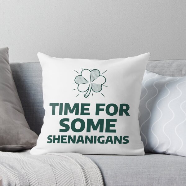 Item preview, Time For Some Shenanigans designed and sold by Wachi-A.