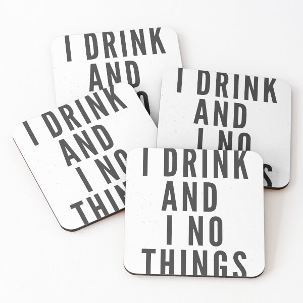 Item preview, I drink and I no things designed and sold by jardsmacflards.