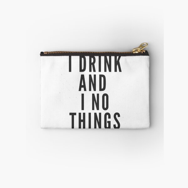 Item preview, I drink and I no things designed and sold by jardsmacflards.