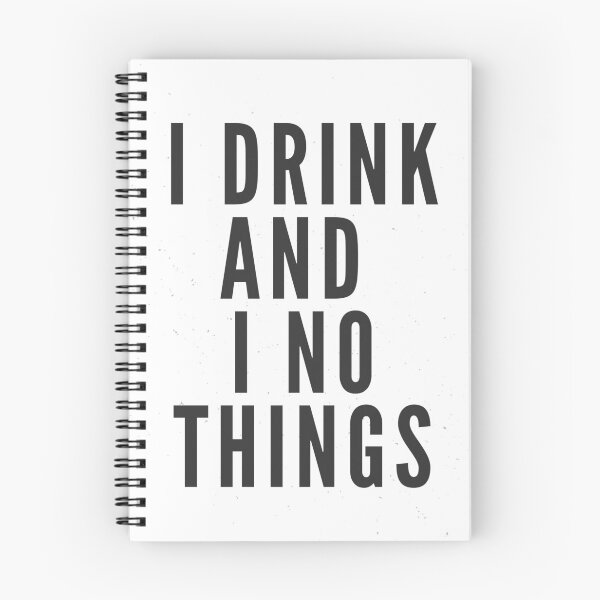 Item preview, I drink and I no things designed and sold by jardsmacflards.