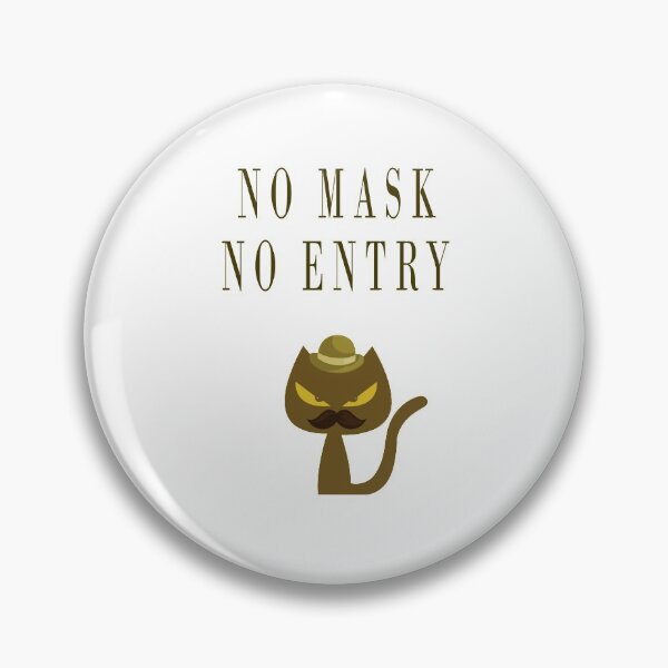 Item preview, NO MASK NO ENTRY designed and sold by Williams Anderson.