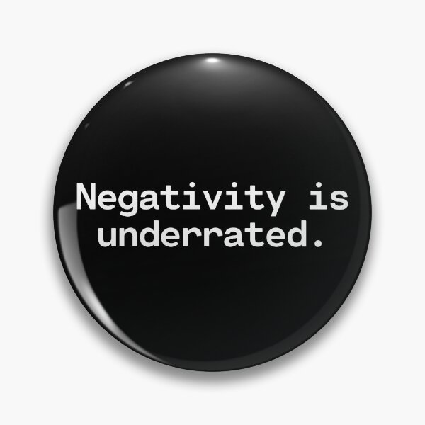 Item preview, Negativity is Underrated - Positive Thinking Sucks - Existential Overload designed and sold by TakeOnWisdom.