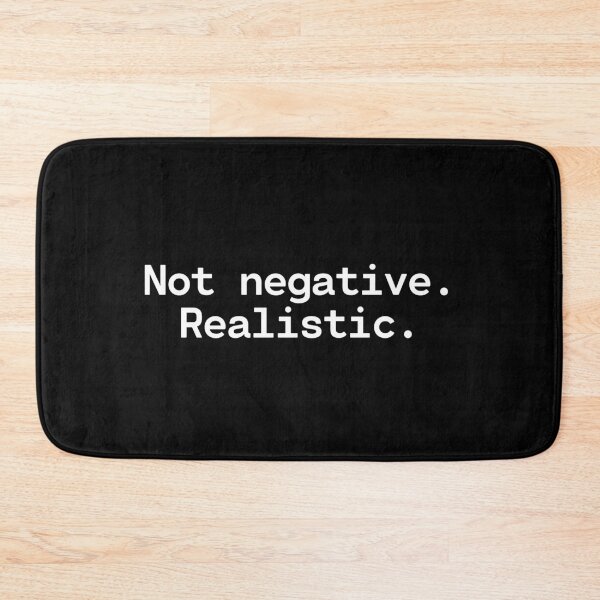 Artikelvorschau, Not negative Realistic - Existential Overload - Unapologetic entworfen und verkauft von TakeOnWisdom.