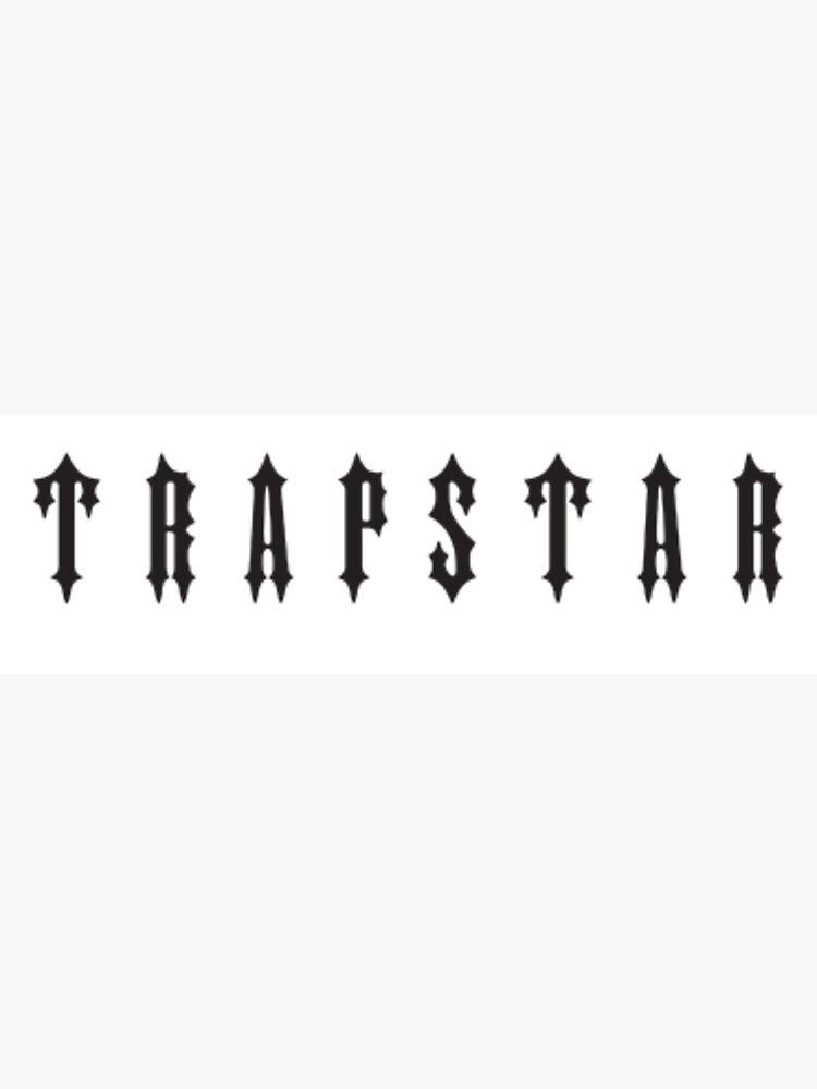 "Trapstar" Poster by Sameroo312 Redbubble