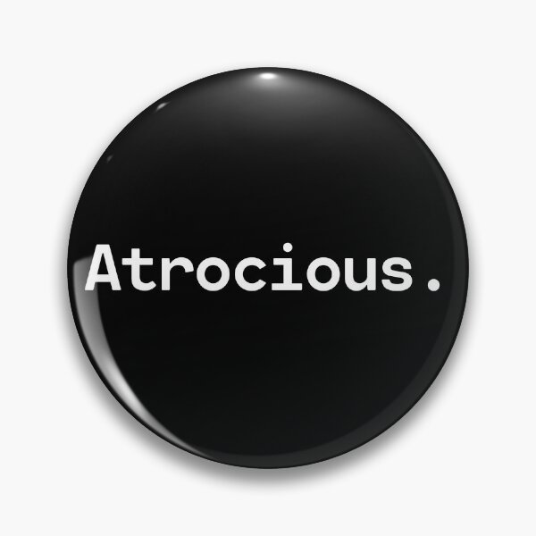 Item preview, Atrocious - Existential Overload - One Word designed and sold by TakeOnWisdom.