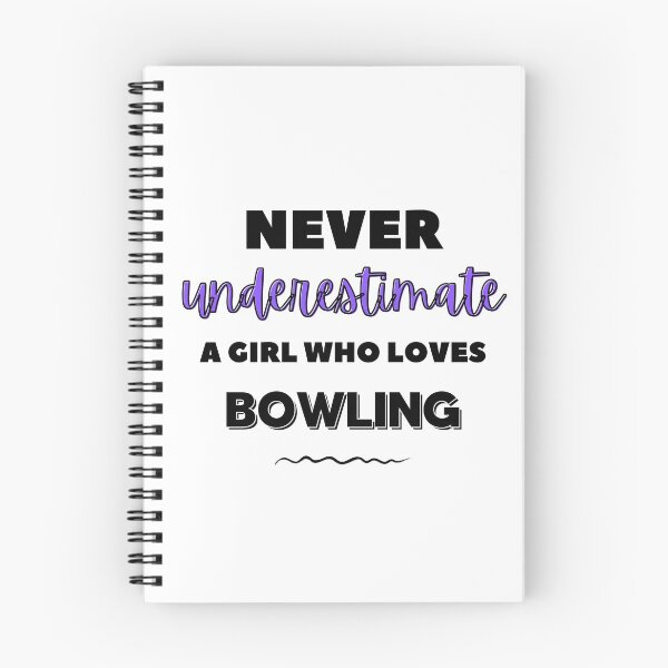Item preview, Never underestimate a girl who loves bowling designed and sold by TheGreenGoat.