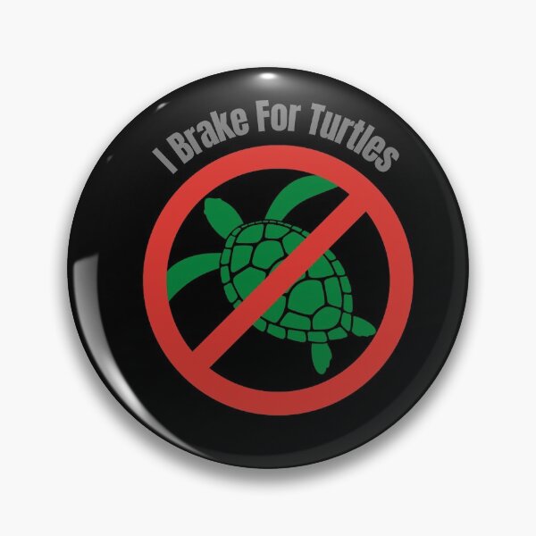 Item preview, I Brake For Turtles designed and sold by H2O-Shop.