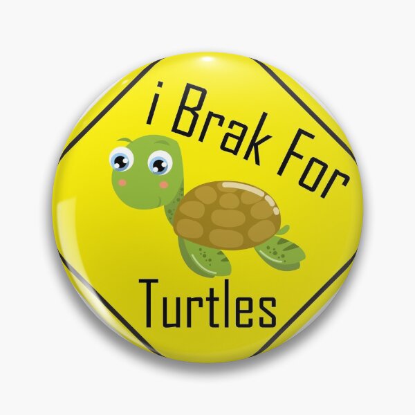 Item preview, I Brake For Turtles designed and sold by Space Art.