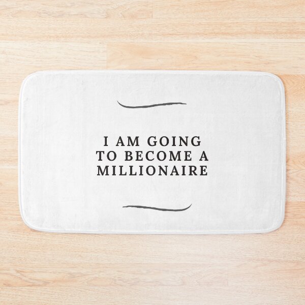 Item preview, I am going to become a millionaire designed and sold by Lifestyledeko.