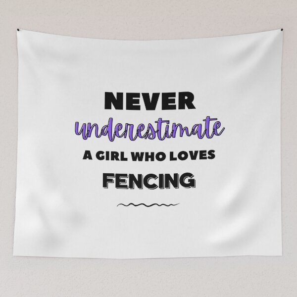 Item preview, Never underestimate a girl who loves fencing designed and sold by TheGreenGoat.