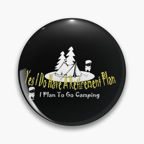 Item preview, Yes I Do Have A Retirement Plan I Plan To Go Camping, funny retirement camping t-shirt is perfect Essential T-Shirt designed and sold by YA45 Store.