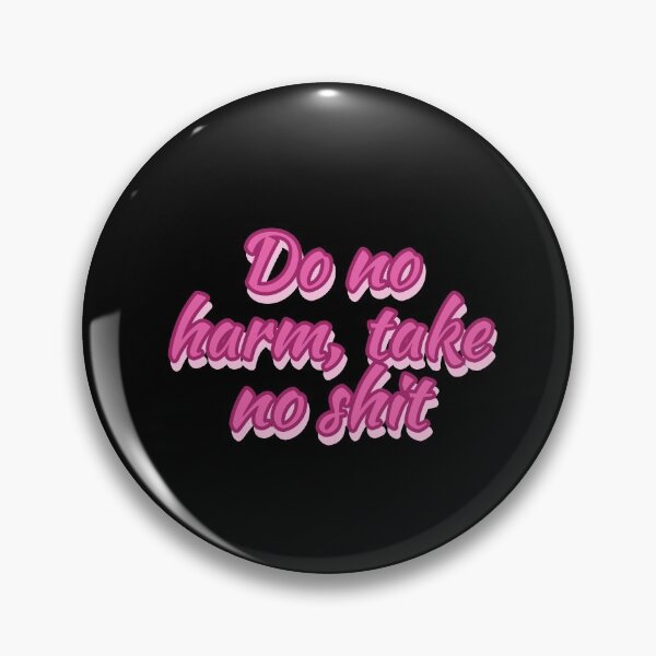 Item preview, DO NO HARM TAKE NO SHIT designed and sold by Happy  Soul Store.