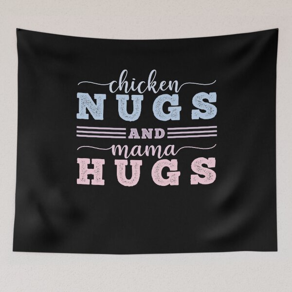 Item preview, Chicken Nugs and Mama Hugs for Chicken Nugget Lover designed and sold by MalikaBela.