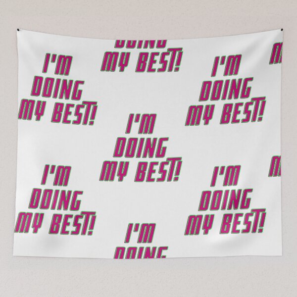 Item preview, "I'M DOING MY BEST!" designed and sold by Ellemanolo.