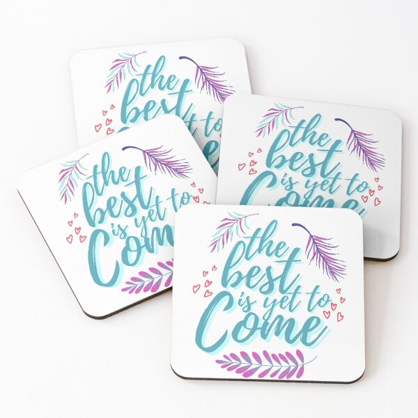 Item preview, The best is yet to come designed and sold by iRenza.