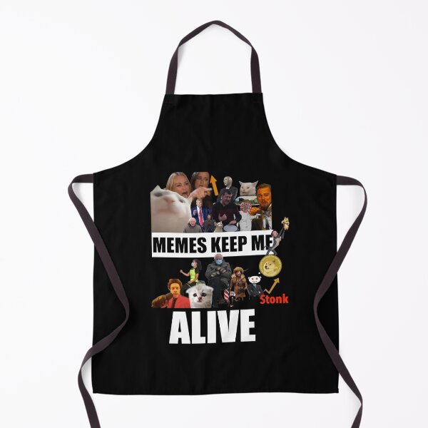 Item preview, Memes Keep Me Alive designed and sold by FunGuru.