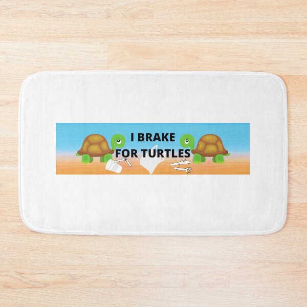 Item preview, I Brake For Turtles  designed and sold by H2O-Shop.