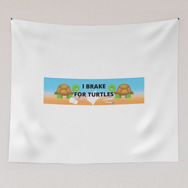 Item preview, I Brake For Turtles  designed and sold by H2O-Shop.