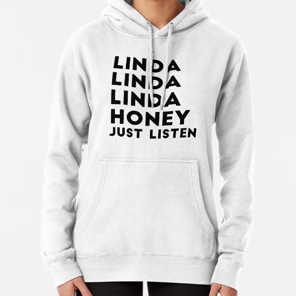 Linda Honey Just Listen Pullover Hoodie