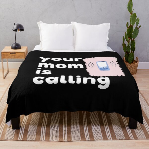 Item preview, Your Mom Is Calling designed and sold by SunfullyYours.