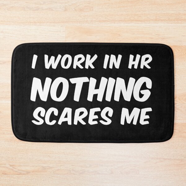 Item preview, I work in HR nothing scares me designed and sold by Click-Like.