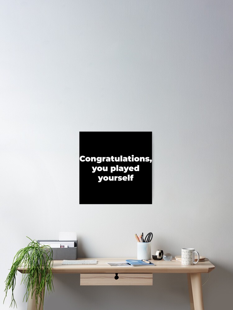 Congratulations, you played yourself Sticker for Sale by Zexten