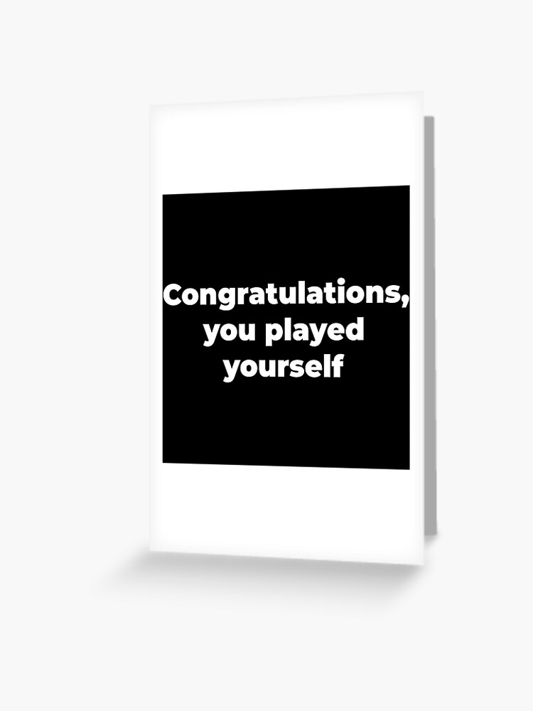 Congratulations, you played yourself Sticker for Sale by Zexten