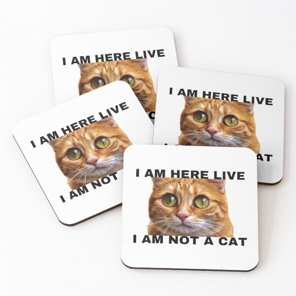 Item preview, I AM HERE LIVE I AM NOT A CAT designed and sold by H2O-Shop.