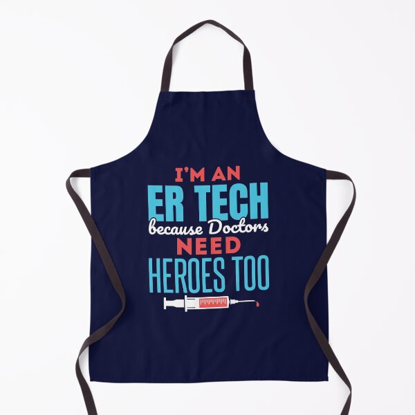 Item preview, I'm An ER Tech Because Doctors Need Heroes Too designed and sold by jaygo.