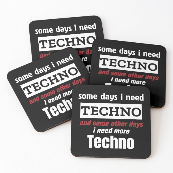 Item preview, Some days i need techno and some others days i need more techno quote for ravers designed and sold by Print  Androïde.