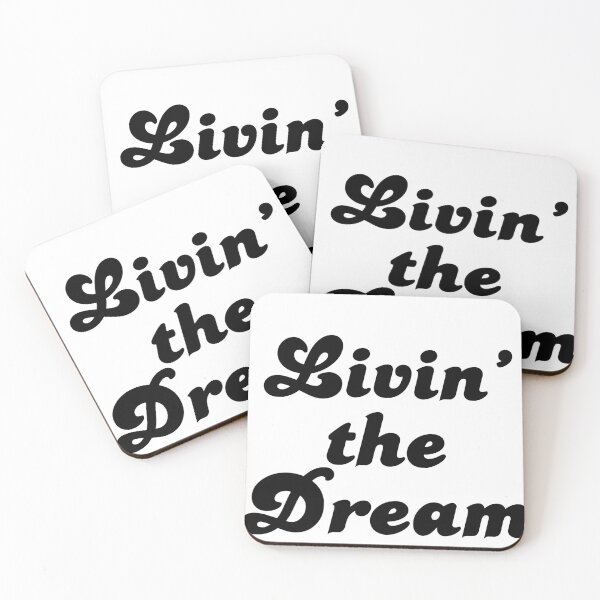 Item preview, Livin' The Dream designed and sold by Profashionall.