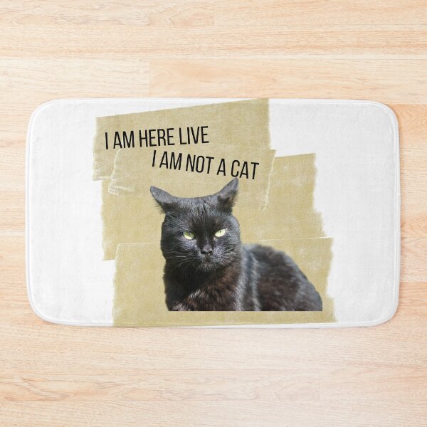 Item preview, I am hear live I am not a cat designed and sold by H2O-Shop.