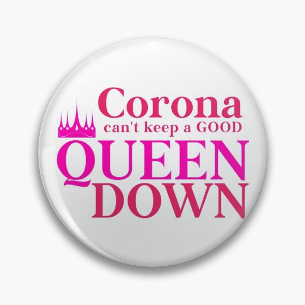Item preview, COVID-19 Confidence Queer Realness - Corona can't keep a GOOD QUEEN DOWN designed and sold by artsycore.