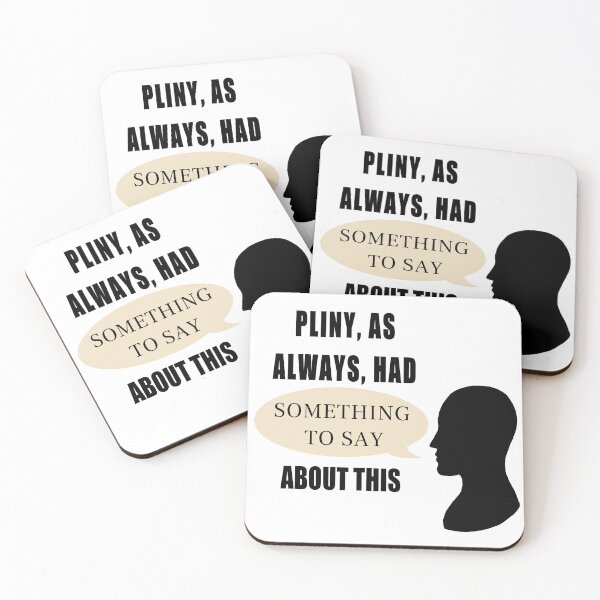 Item preview, Pliny, As Always (Black) designed and sold by EliasEndeavours.