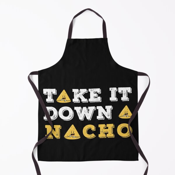 Item preview, Take it down a Nacho designed and sold by Click-Like.