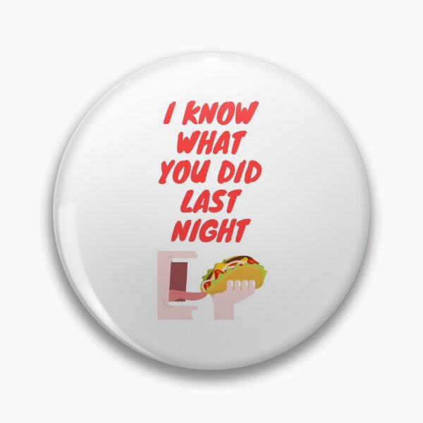 Item preview, I know what you did last night designed and sold by Sharitka.
