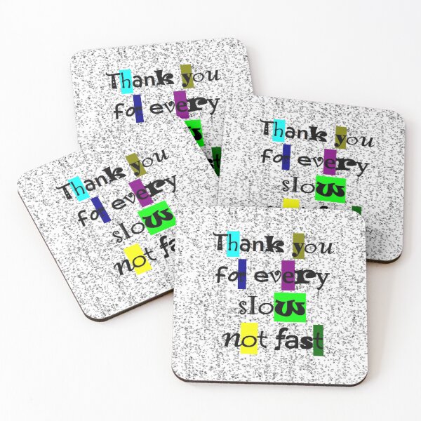 Item preview, Thank You For Every Slow Not Fast designed and sold by BImP design.