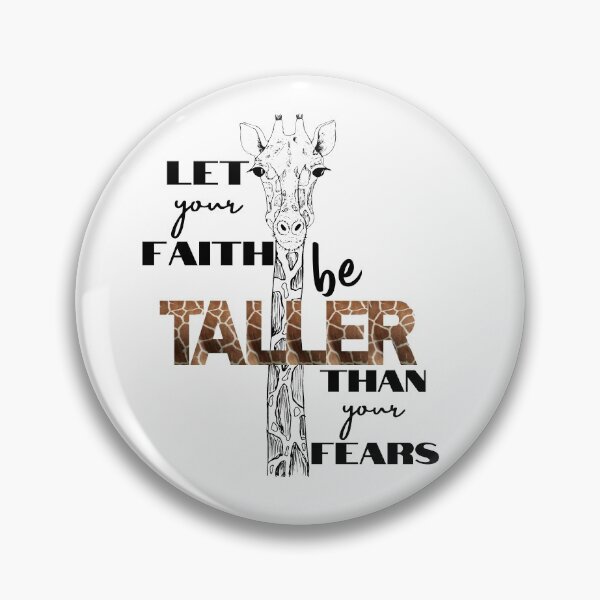 Item preview, Let your Faith be Taller than your Fears designed and sold by Chr1st.